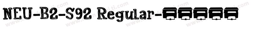 NEU-B2-S92 Regular字体转换